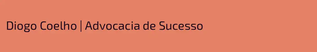 Diogo Coelho | Advocacia de Sucesso